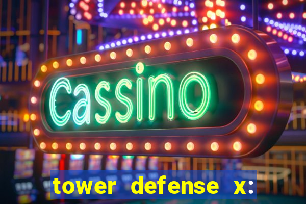 tower defense x: beta codes